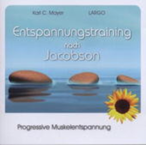 Karl C. Meyer & Largo – Entspannungstraining nach Jacobson
