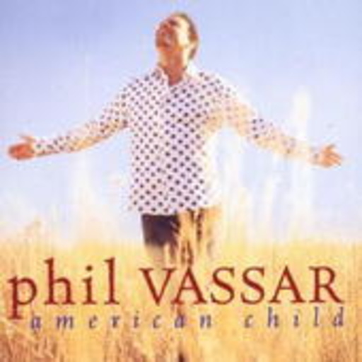 Phil Vassar – American Child