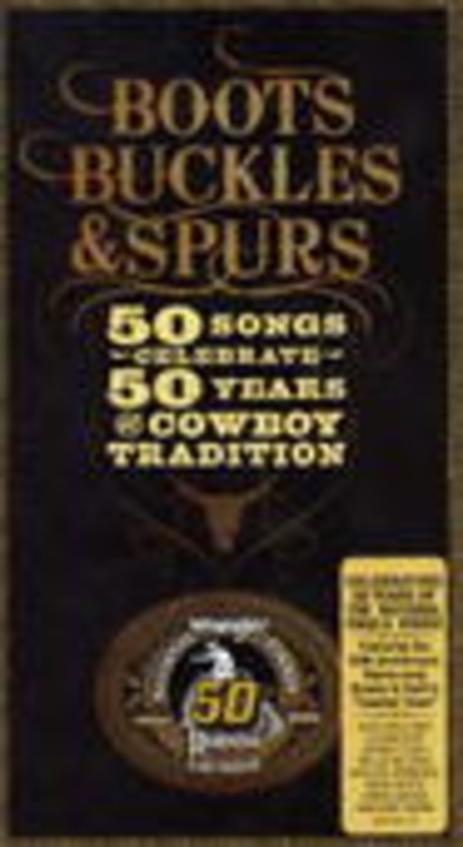 Diverse – Boots, Buckles & Spurs - 50 Songs Celebrate 50 Years Of Cowboy Tradition