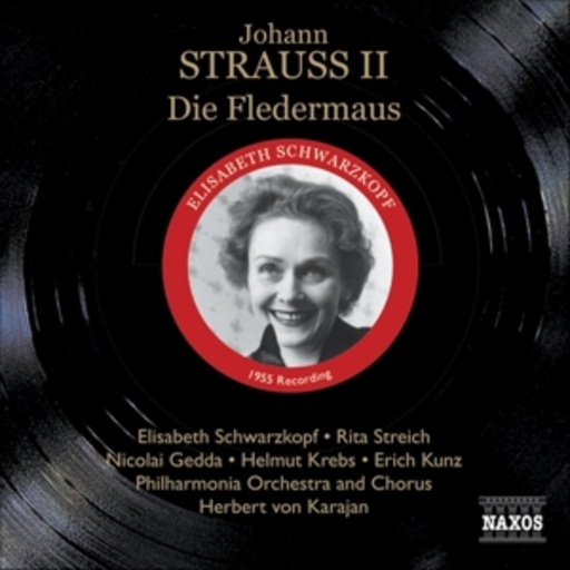 Elisabeth Schwarzkopf – Die Fledermaus (1955 Recording)