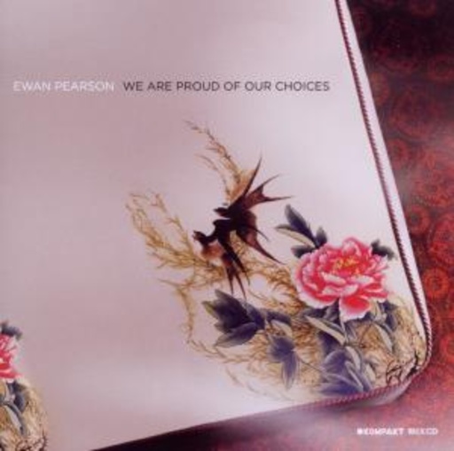 Ewan Pearson – We Are Proud Of Our Choices