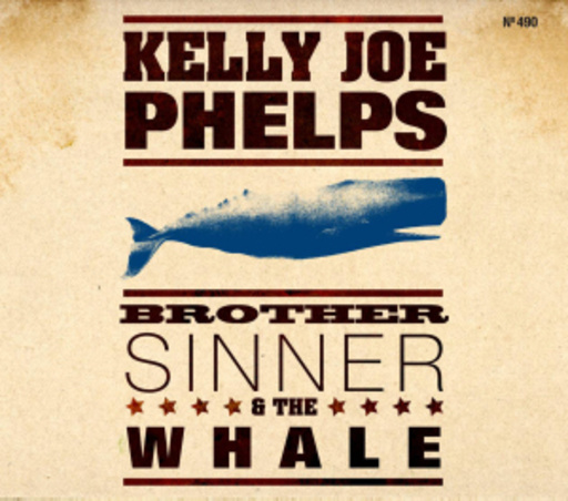 Kelly Joe Phelps – Brother Sinner & The Whale
