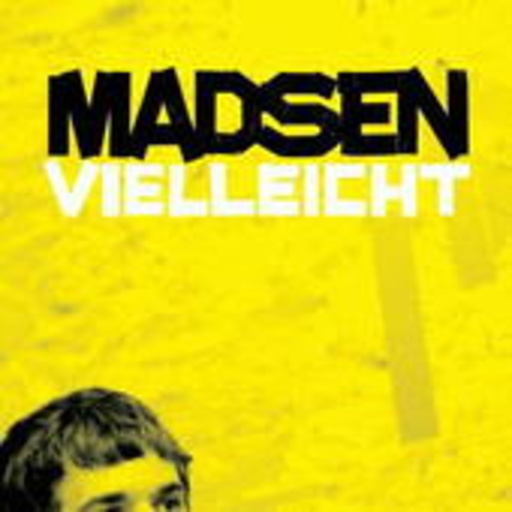 Madsen – Vielleicht