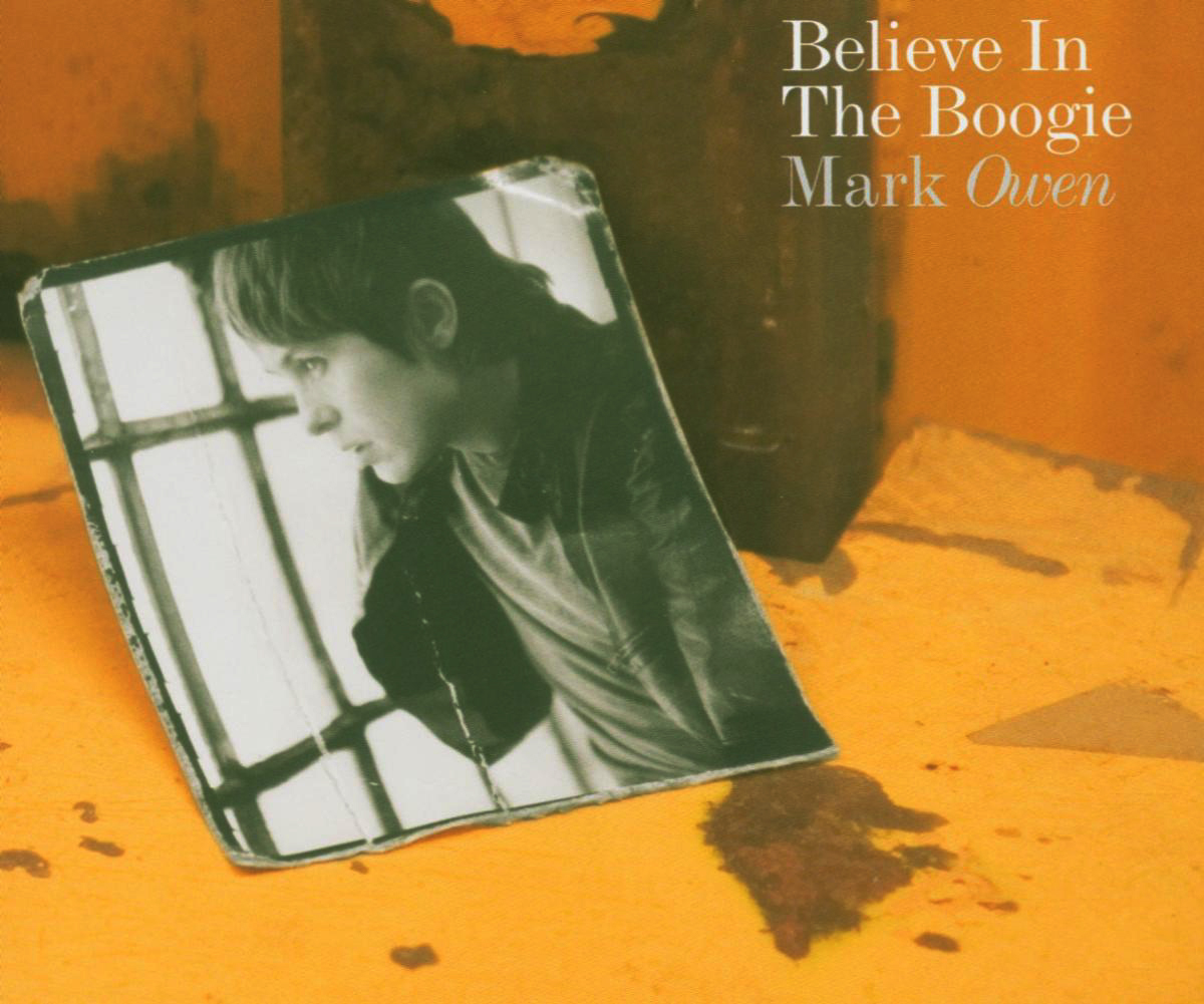 Mark Owen – Believe In The Boogie