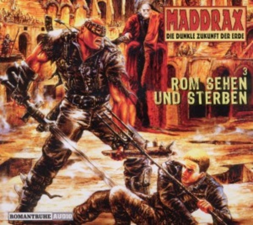 Diverse – Maddrax - die dunkle Zukunft der Erde: Rom sehen und sterben - Vol. 3