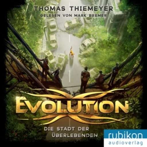 Mark Bremer – Evolution - Die Stadt der Überlebenden