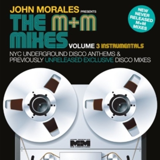 Diverse – The M + M Mixes Vol. 3 - John Morales - Instrumentals