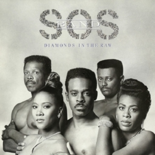 S.O.S. Band – Diamonds In The Raw