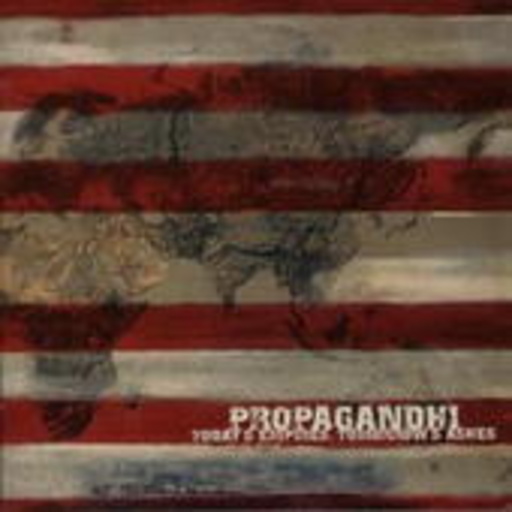 Propagandhi – Today's Empires, Tomorrow's Ashes