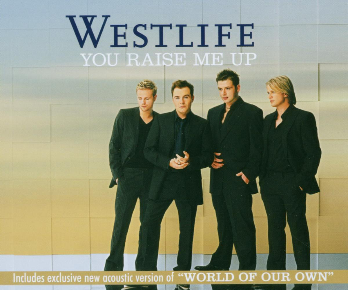 Westlife – You Raise Me Up