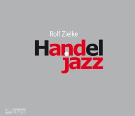 Rolf Zielke – Handel Jazz