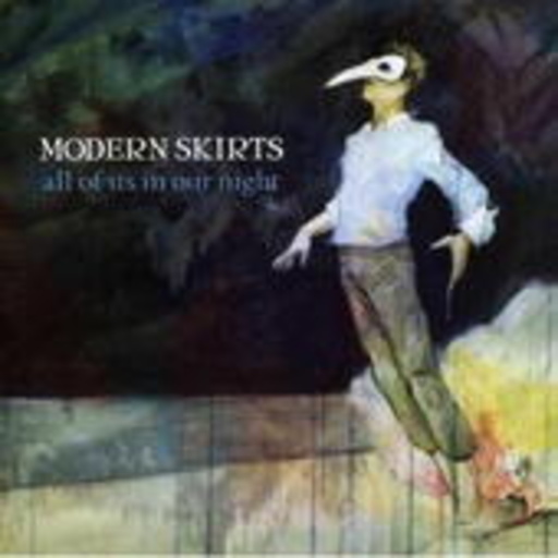 Modern Skirts – All Of Us In Our Night