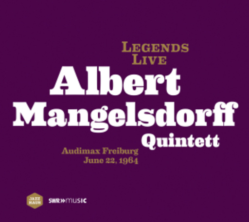 Albert Mangelsdorff Quintett – Legends Live - Audimax Freiburg June 22, 1964