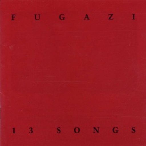 Fugazi – 13 Songs