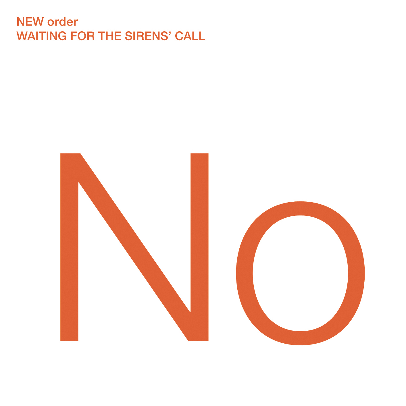 New Order – Waiting For The Sirens' Call