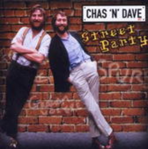 Chas & Dave – Street Party