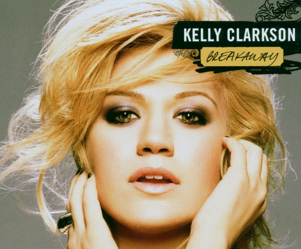Kelly Clarkson – Breakaway
