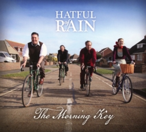 Hatful Of Rain – The Morning Key