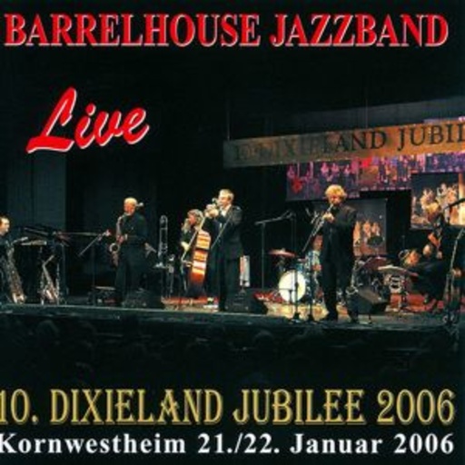 Barrelhouse Jazzband – Live - 10. Dixieland Jubilee 2006