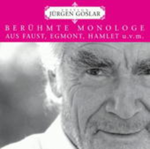 Jürgen Goslar – Berühmte Monologe (Edition Jürgen Goslar)