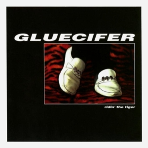 Gluecifer – Riding The Tiger