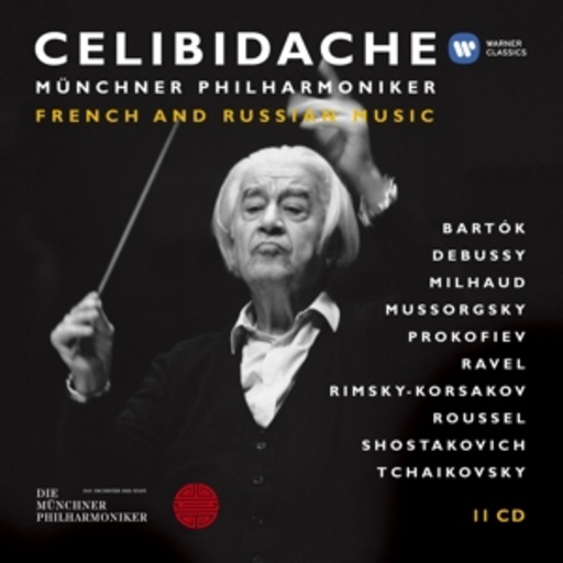 Sergiu Celibidache – Celibidache-Edition Vol. 3: Französische & Russische Musik