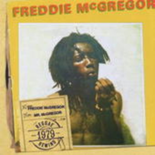 Freddie McGregor – Mr. McGregor