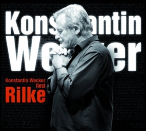 Konstantin Wecker – Konstantin Wecker liest Rilke