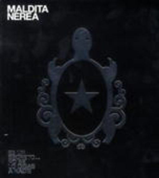 Maldita Nerea – Es Un Secreto ... No Se Lo Digas A Nadie