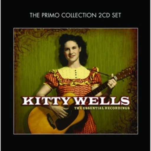 Kitty Wells – The Essential Recordings