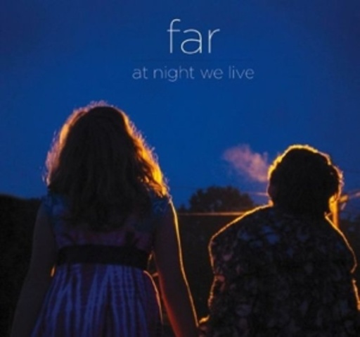 Far – At Night We Live