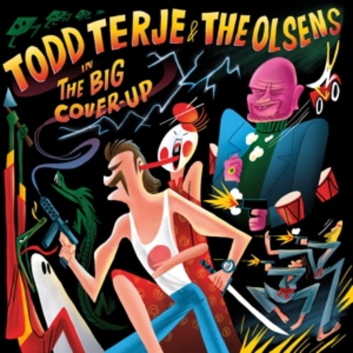 Todd Terje & The Olsens – The Big Cover-Up