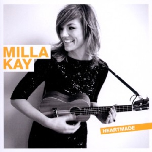 Milla Kay – Heartmade