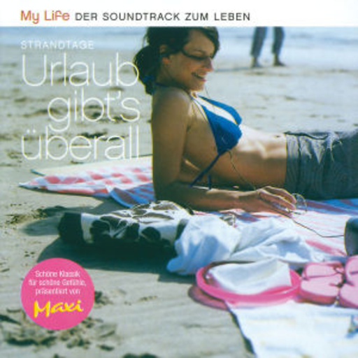 Diverse – My Life - Der Soundtrack zum Leben - Strandtage