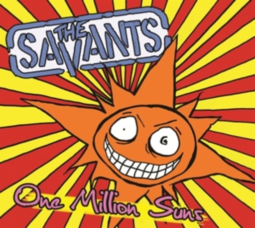 The Savants – One Million Suns
