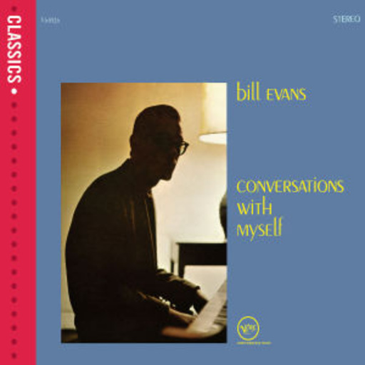 Bill Evans – Conversations With Myself (Classics)