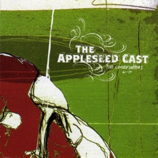 Appleseed Cast – Two Conversations