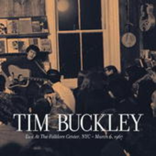 Tim Buckley – Live At Folklore Center, NYC '67