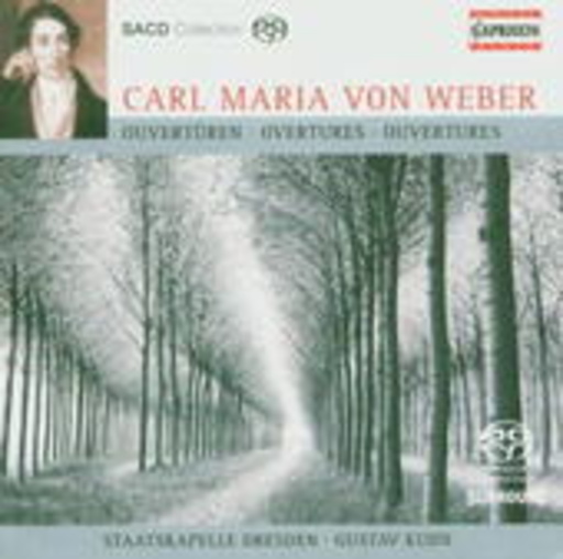 Gustav Kuhn/Staatskapelle Dresden – Ouvertüren - Overtures - Ouvertures