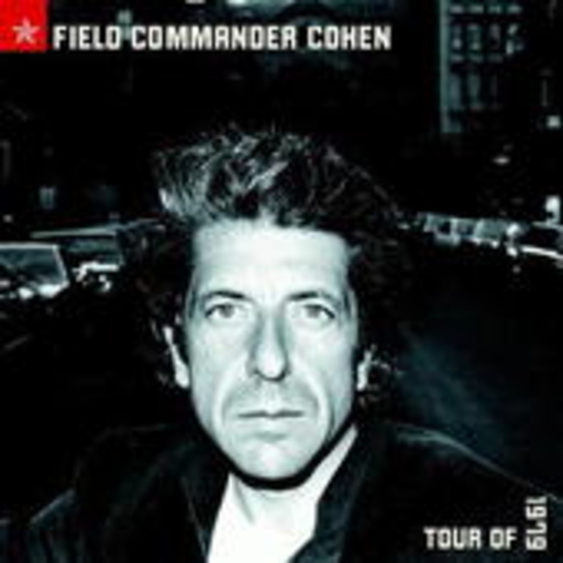 Leonard Cohen – Field Commander Cohen