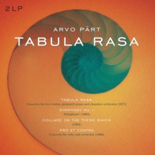 Diverse – Tabula Rasa/Symphony No. 1/Collage On The Theme BACH/Pro Et Contra