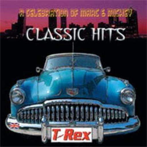 T. Rex – Classic Hits