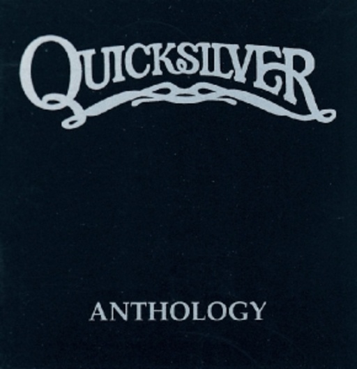 Quicksilver Messenger Service – Anthology