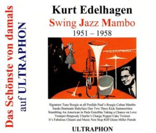 Kurt Edelhagen – Swing Jazz Mambo 1951-1958