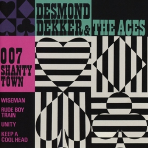 Desmond Dekker & The Aces – 007 Shanty Town