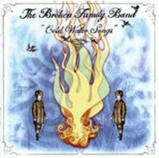 The Broken Family Band – Cold Water Songs