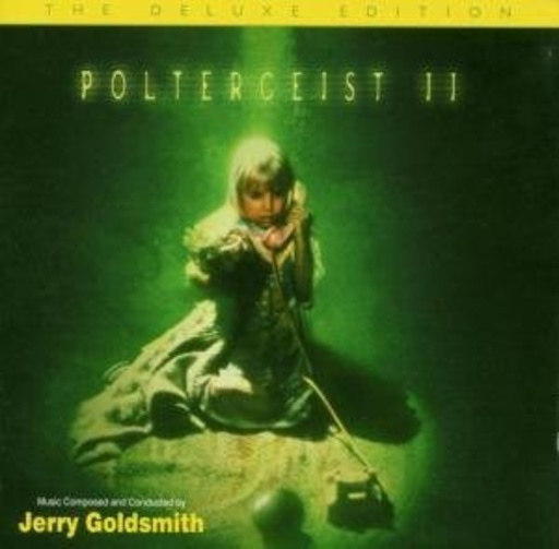 Jerry Goldsmith – Poltergeist II
