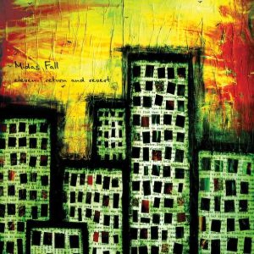Midas Fall – Eleven. Return And Revert
