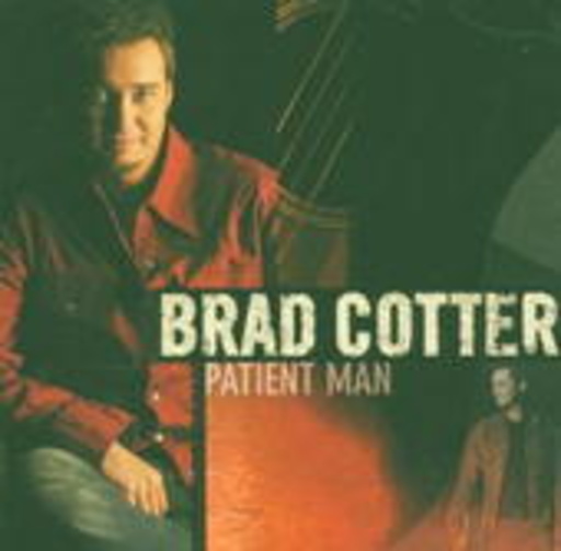 Brad Cotter – Patient Man