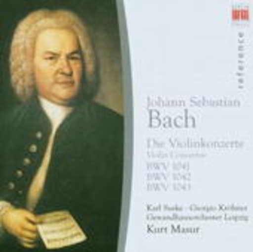 Karl Suske/Giorgio Kröhner/Gewandhausorchester Leipzig – Die Violinkonzerte BWV 1041/1042/1043